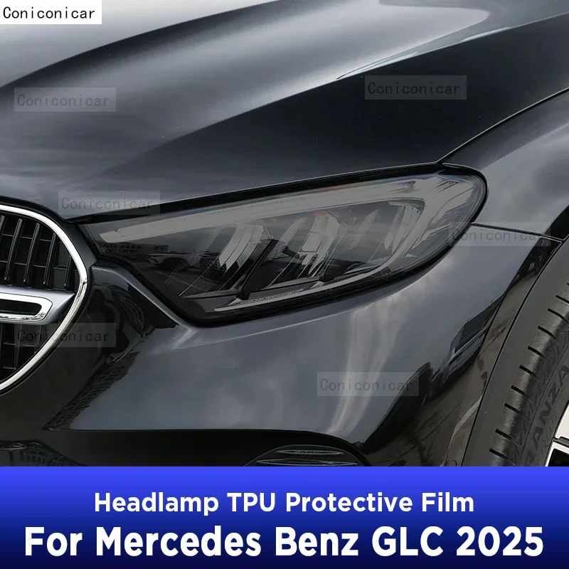 

Защитная пленка, самовосстанавливающаяся наклейка из ТПУ для Mercedes Benz GLC 2025, автомобильные фары, аксессуары против царапин, PPF Beautify