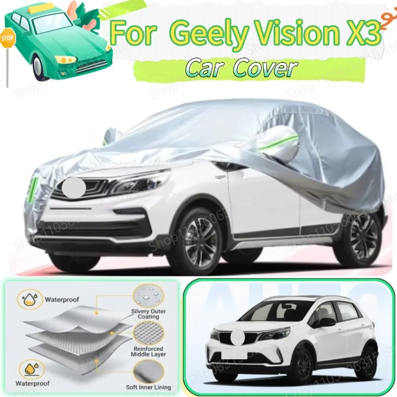 For Geely Vision X3 Sunproof Rainproof Full Car Cover Dustproof Heat Insulation Anti-scratch Auto Protective Cover