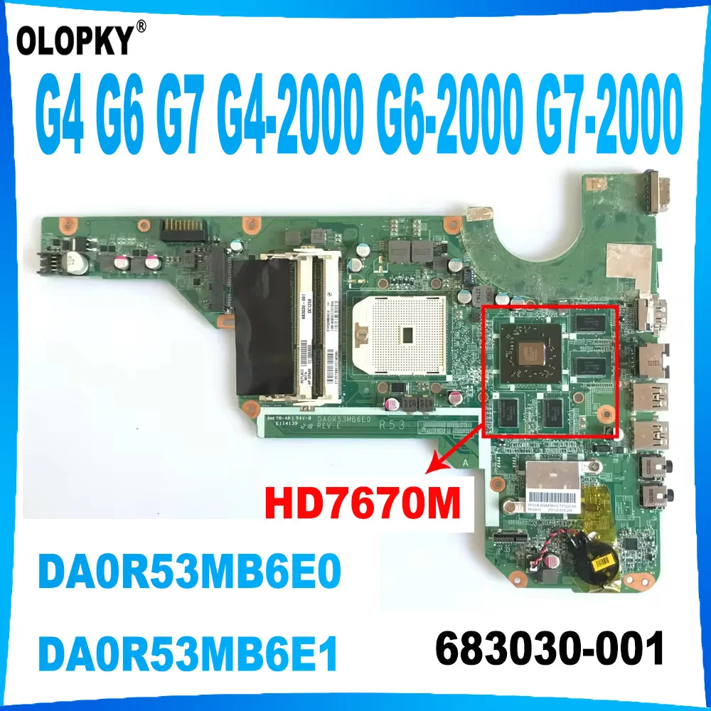 

DA0R53MB6E0 DA0R53MB6E1 for HP G6 G4 G7 G6-2000 G4-2000 G7-2000 laptop motherboard 683030-501 683030-001 HD7670M GPU DDR3 Tested