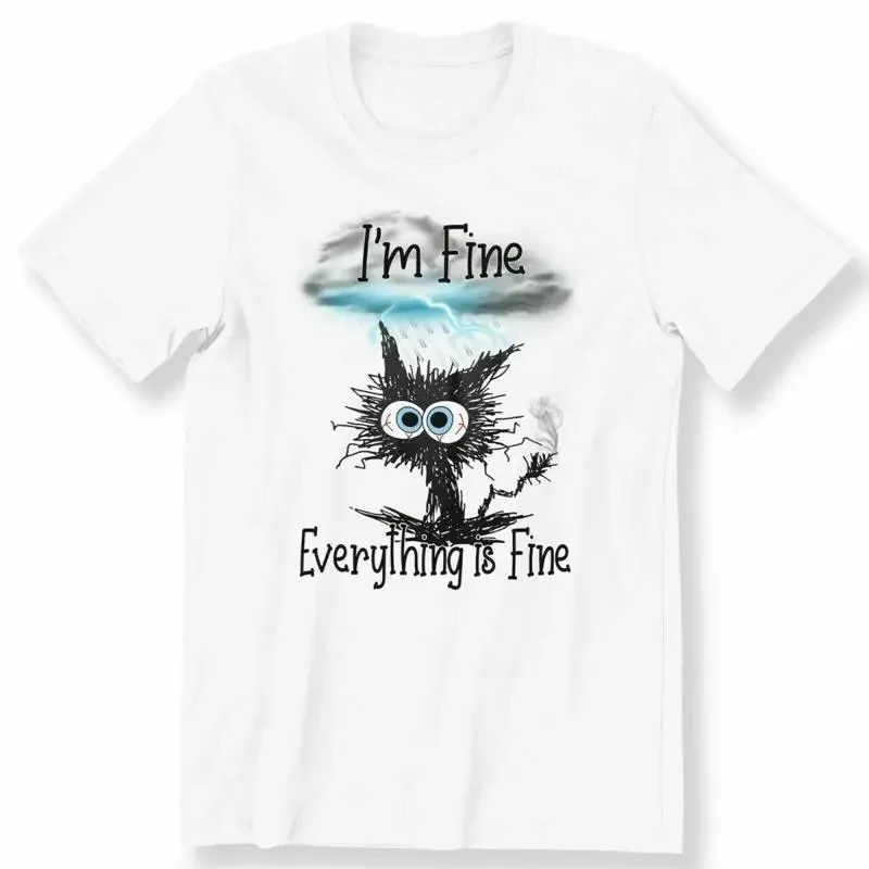Funny Cat Men's Ladies Kids Adult T shirt Im Fine Everything Is