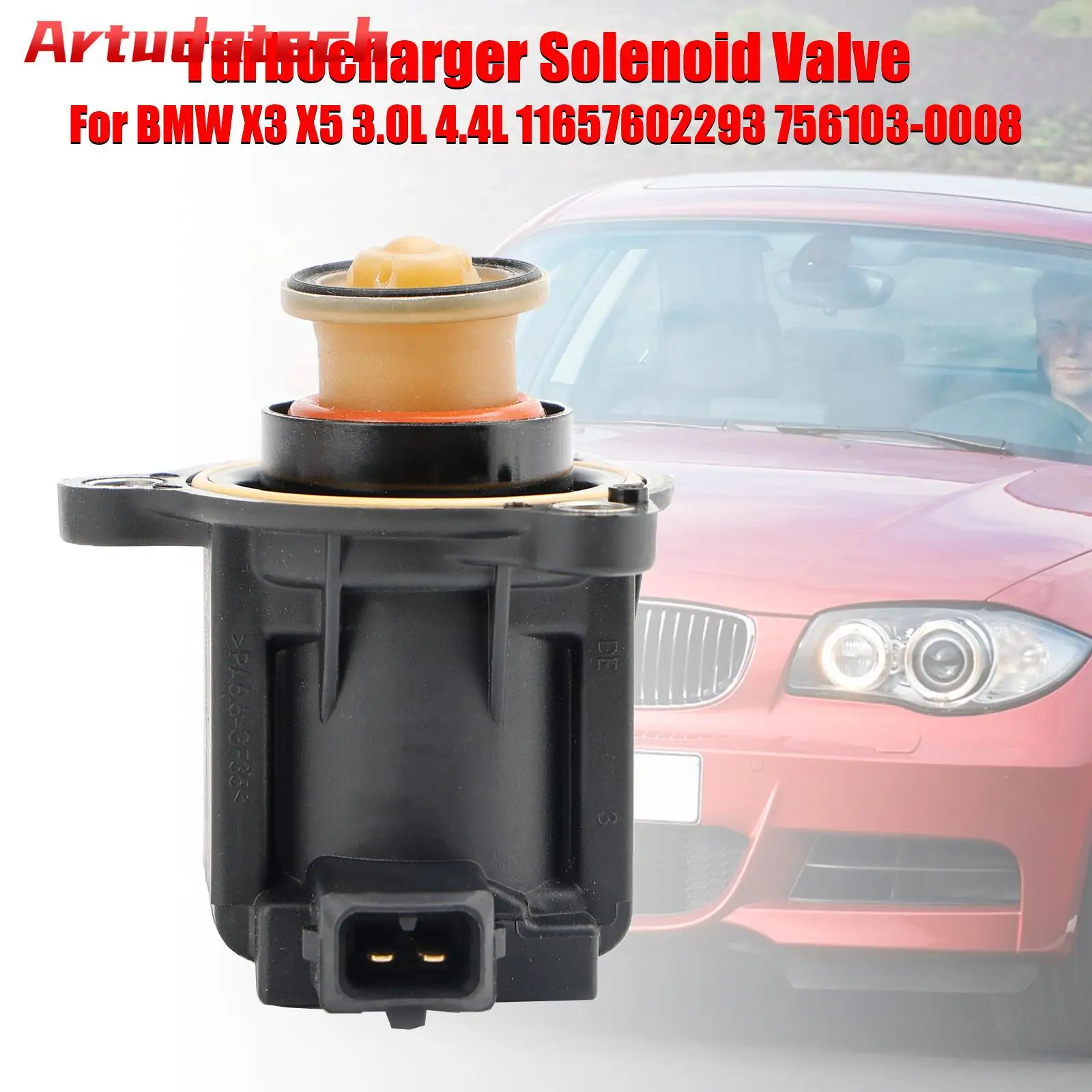 

Artudatech Turbocharger Solenoid Valve For BMW X3 X5 3.0L 4.4L 11657602293 756103-0008 Car Accessories