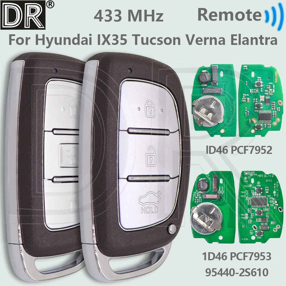 

DR 95440-2S610 ID46 PCF7953 ID46 PCF7952 Keyless Go TOY40 Blade Автомобильный дистанционный ключ для Hyundai Ix35 Tucson Verna Elantra