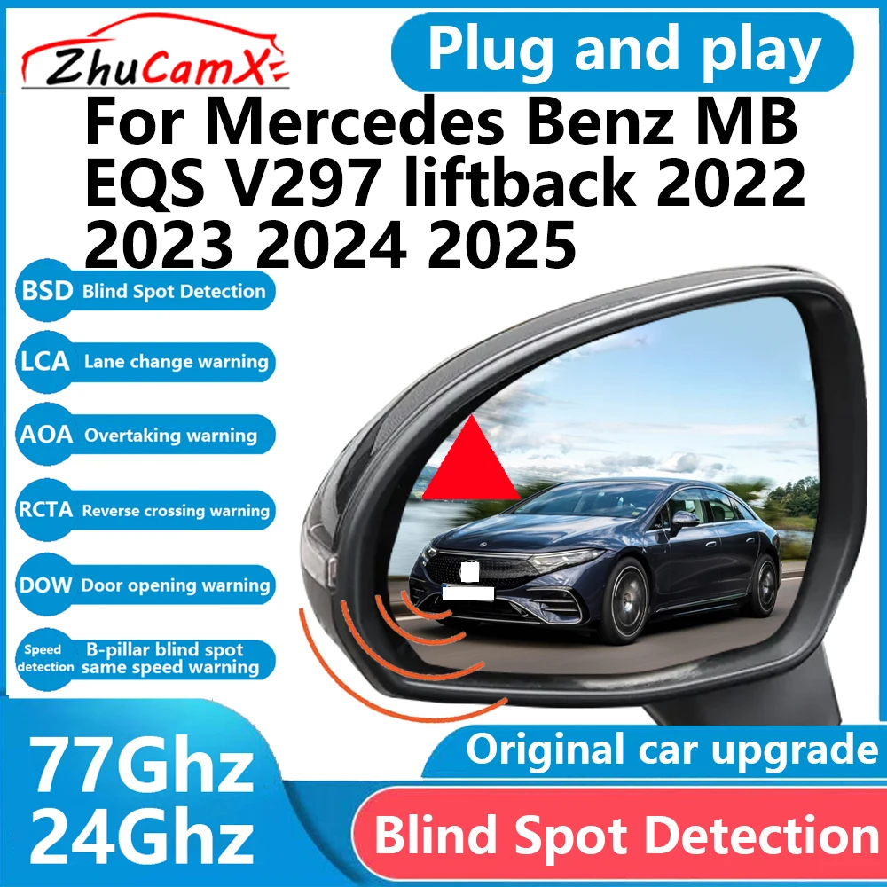 

for Mercedes Benz MB EQS V297 liftback 2022~2025 BSD Blind Spot Detection Sensor Radar Driving Warning System Plug and Play