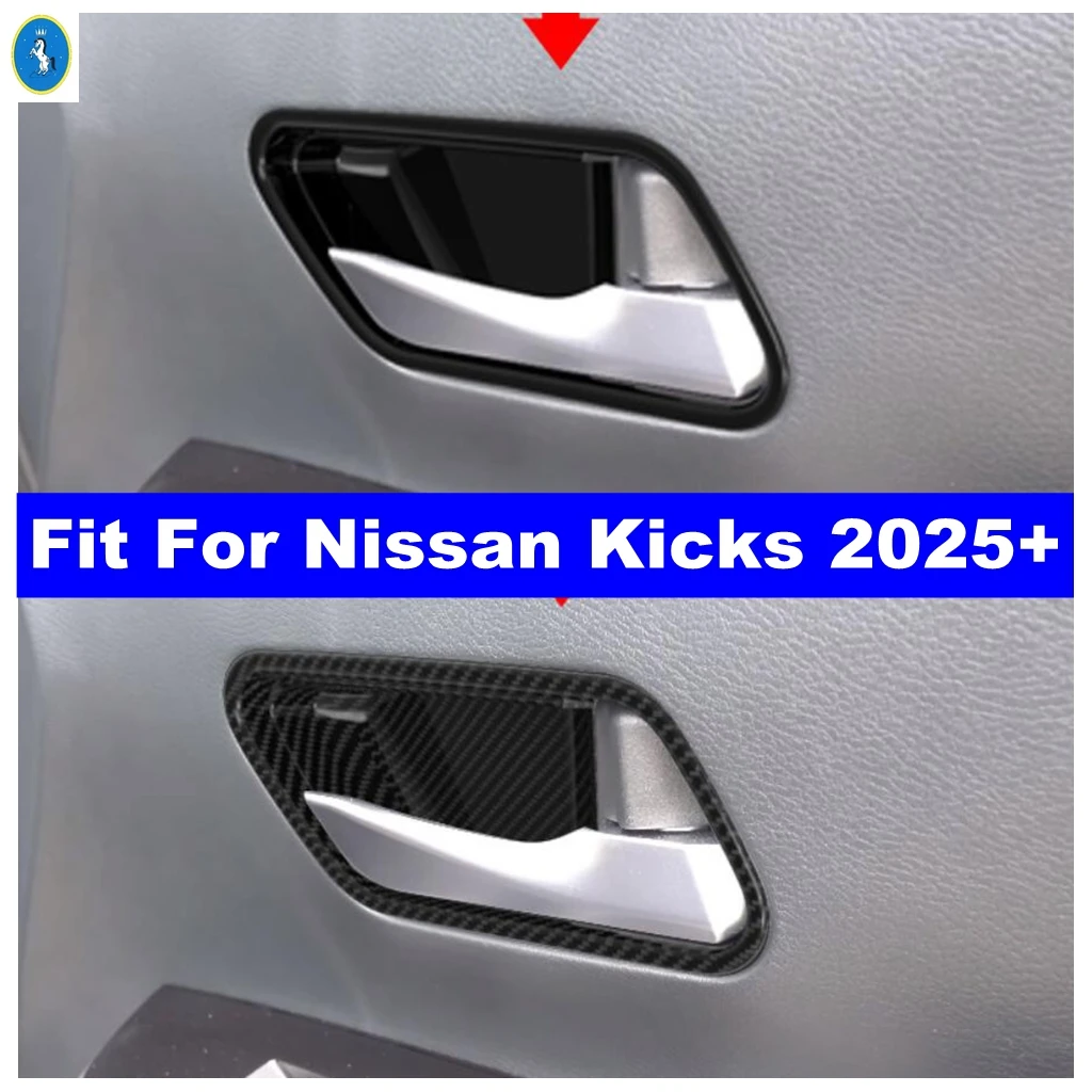 

Car Inner Door Pull Doorknob Handle Bowl Cover Trim ABS Black / Carbon Fiber Accessories Interior Kit For Nissan Kicks 2025 2026