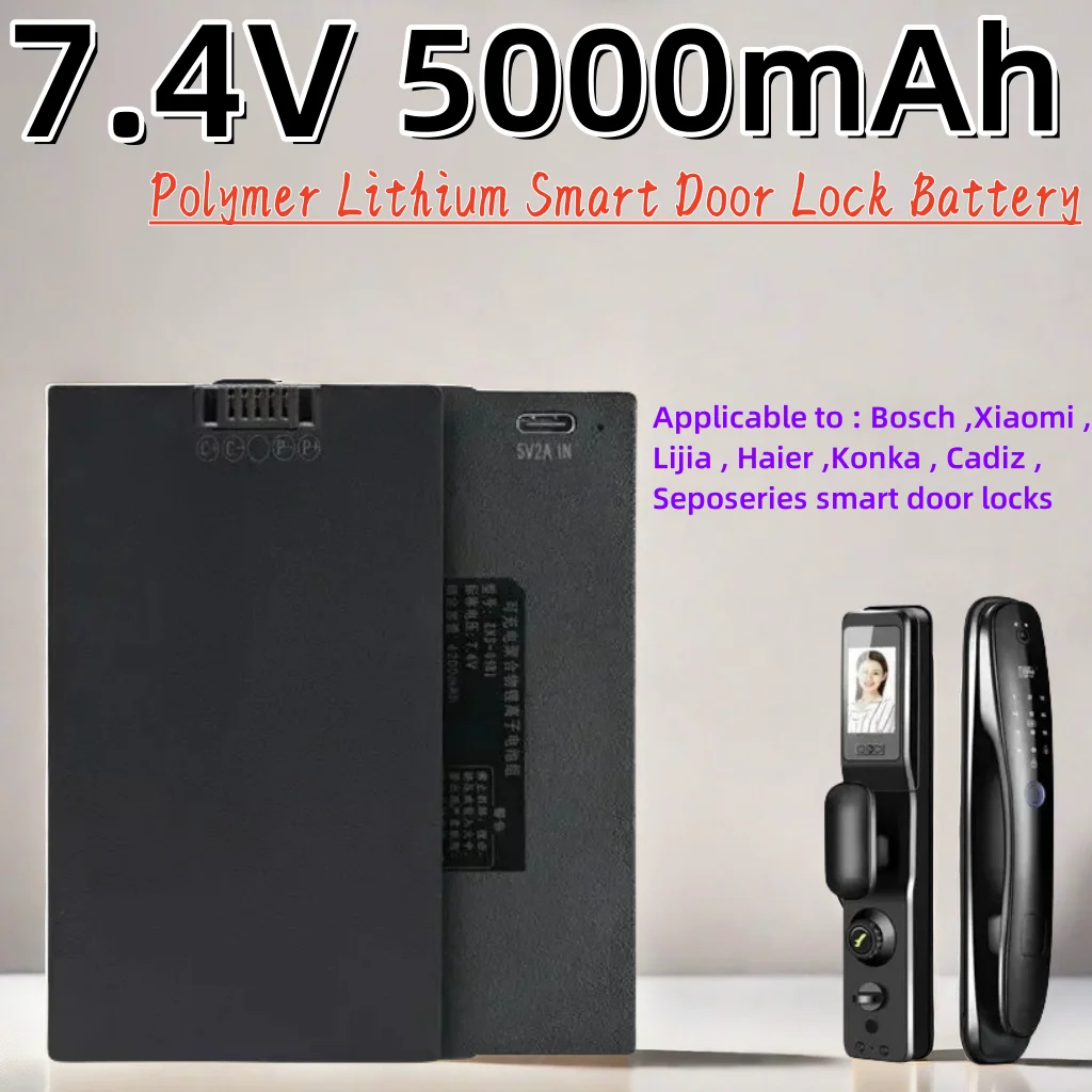 

7.4V Polymer Lithium Smart Door Lock Battery 5000mAh For Xiaomi Bosch Haier Ect