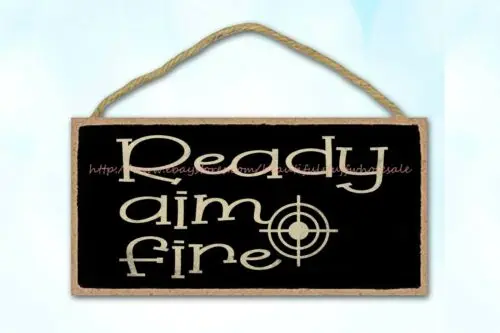 ready aim fire bathroom toilet funny quote wood sign garden wall plaques