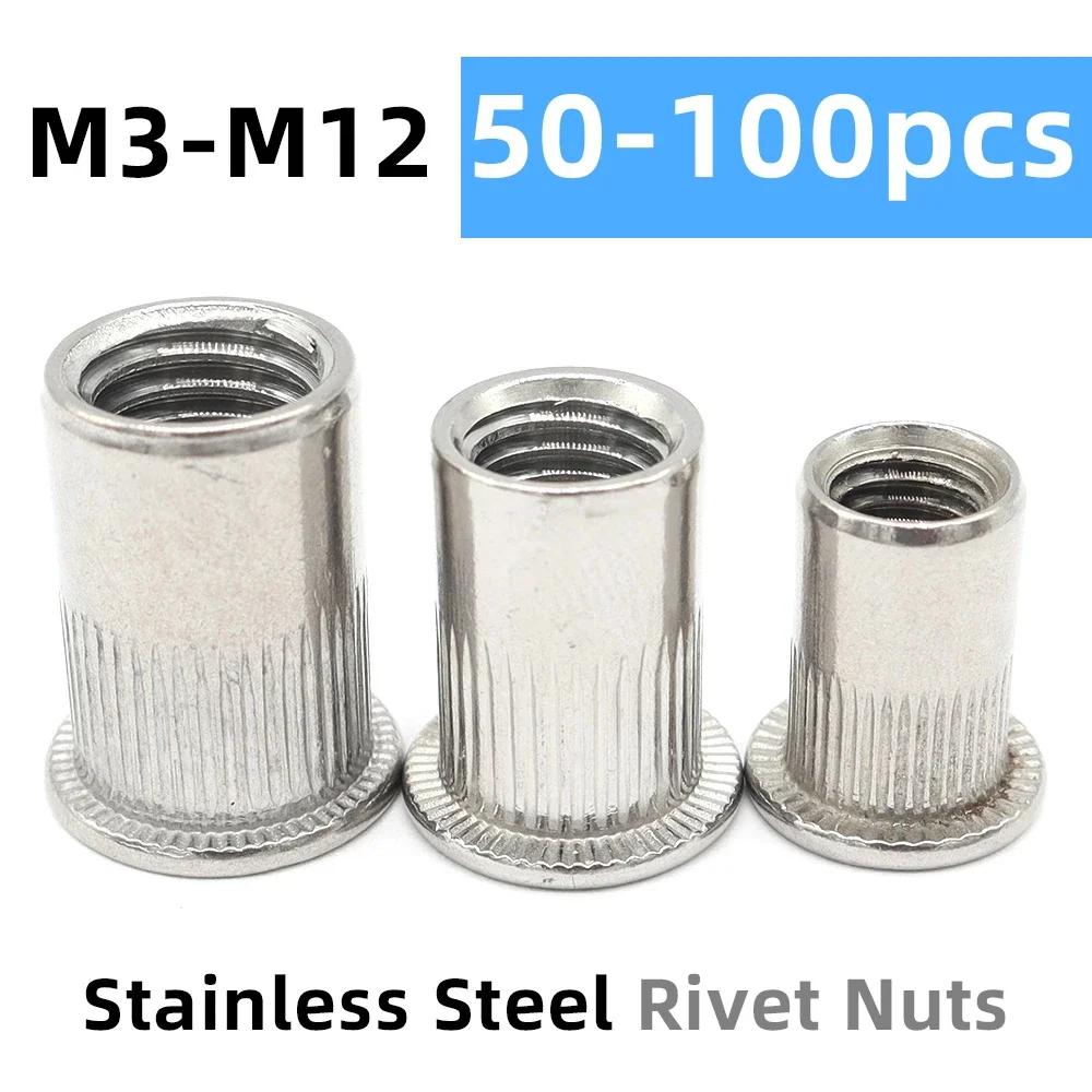 

50-100pcs Stainless Steel Rivet Nut Flat Head Round Body Knurled Threaded Rivet Insert Nutsert Cap M3 M4 M5 M6 M8 M10 M12