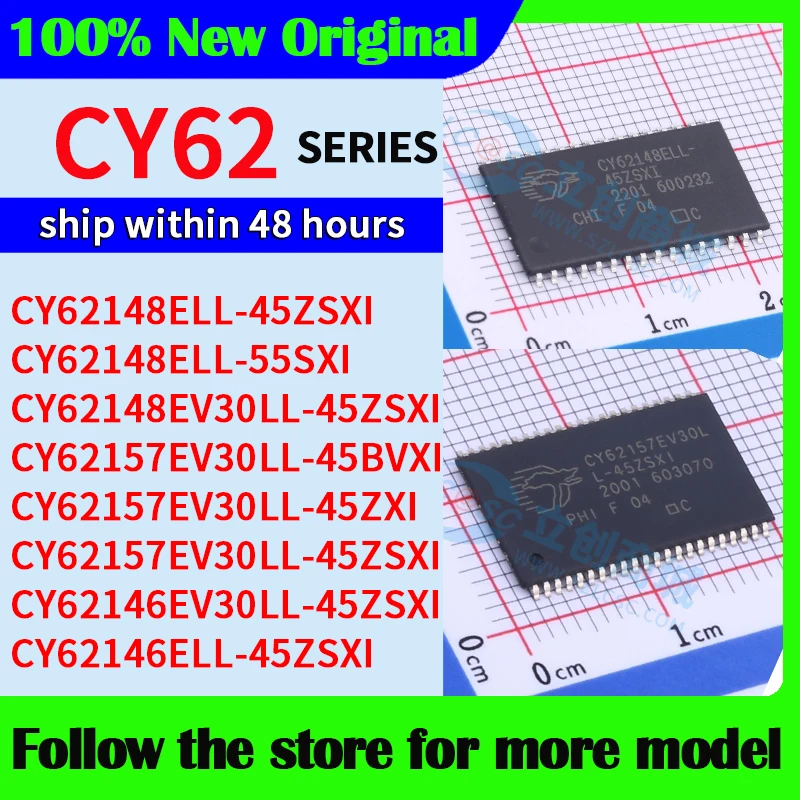 

CY62148ELL-45ZSXI CY62148ELL-55SXI CY62148EV30LL-45ZSXI CY62157EV30LL-45BVXI CY62157EV30LL-45ZXI CY62157EV30LL-45ZSXI CY62146ELL