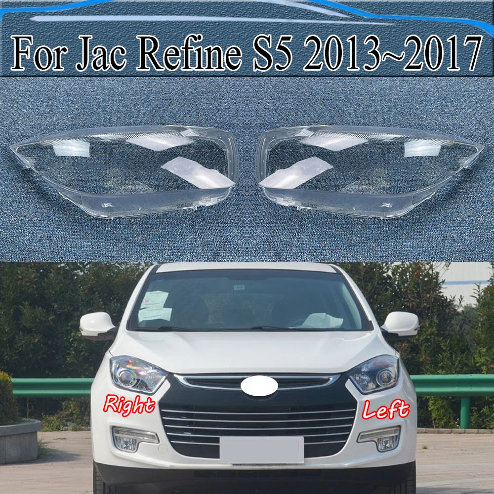 

For Jac Refine S5 2013~2017 Transparent Headlight Cover Headlamp Shell Clear Lens Plexiglass Replace Original Lampshade