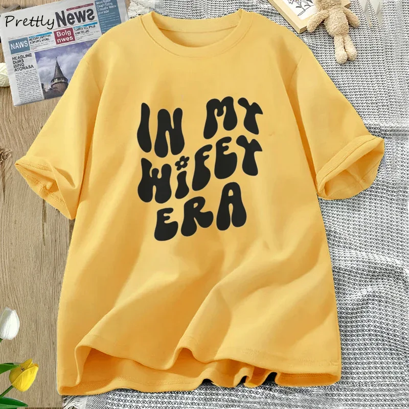 In My Wifey Era T Shirt Women Men Casual Cotton Bride Tshirt Summer Woman Clothes Short Sleeve Casual Print Womens Clothing