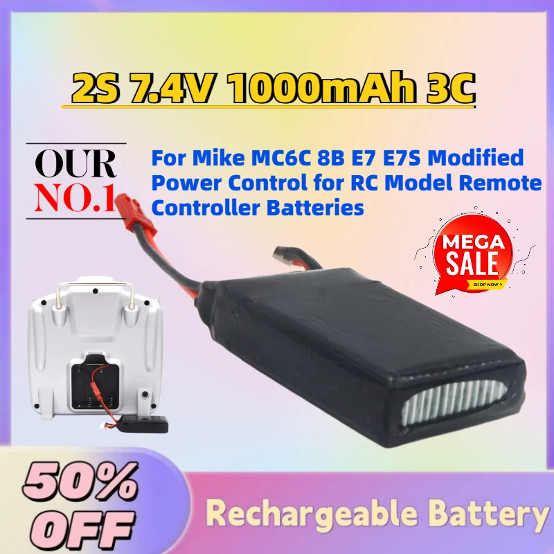 

High-Quality 2S 7.4V 1000mAh 3C Battery for Mike MC6C 8B E7 E7S Modified Power Control for RC Model Remote Controller Batteries