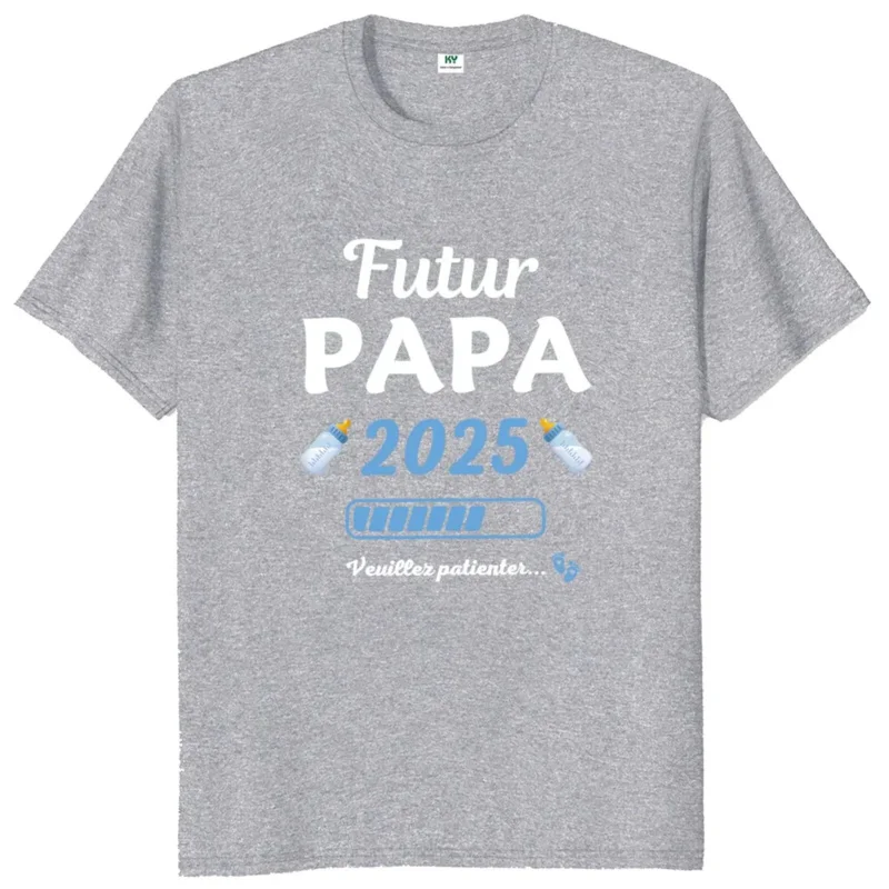 Future Dad 2025 T Shirt French Humor Papa Announces Pregnancy Gift Short Sleeve 100% Cotton Soft Unisex O-Neck T-Shirts EU Size