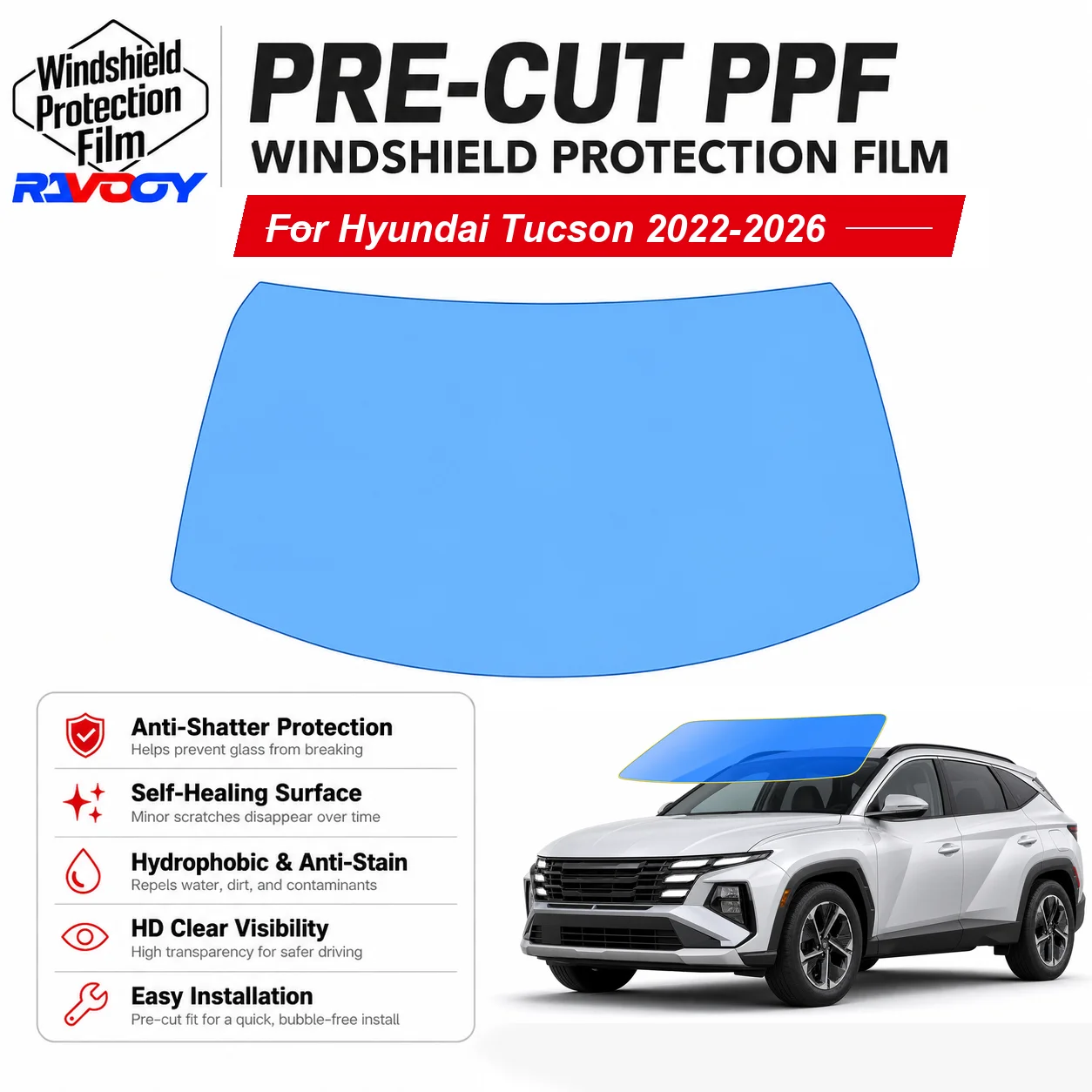 RAVOOY Pre-Cut Front Windshield Protection Film For Hyundai Tucson 4D SUV 2022-2026 6.5mil Clear TPU UV Blocking Hydrophobic Kit