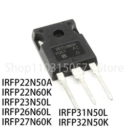 1piece IRFP22N50A IRFP22N60K IRFP23N50L IRFP26N60L IRFP27N60K IRFP31N50L IRFP32N50K-TO-247