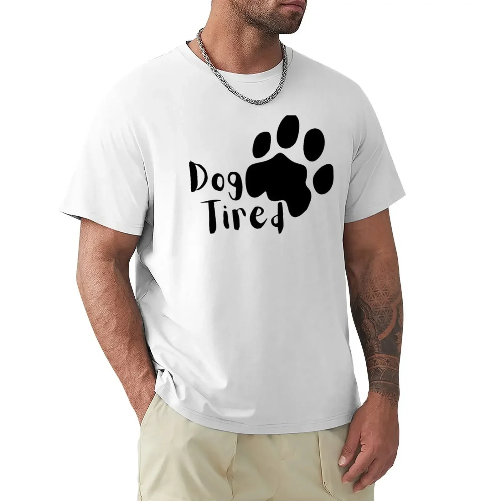 Dog Tired (Paw Print) T-Shirt Blouse plain  t shirts men