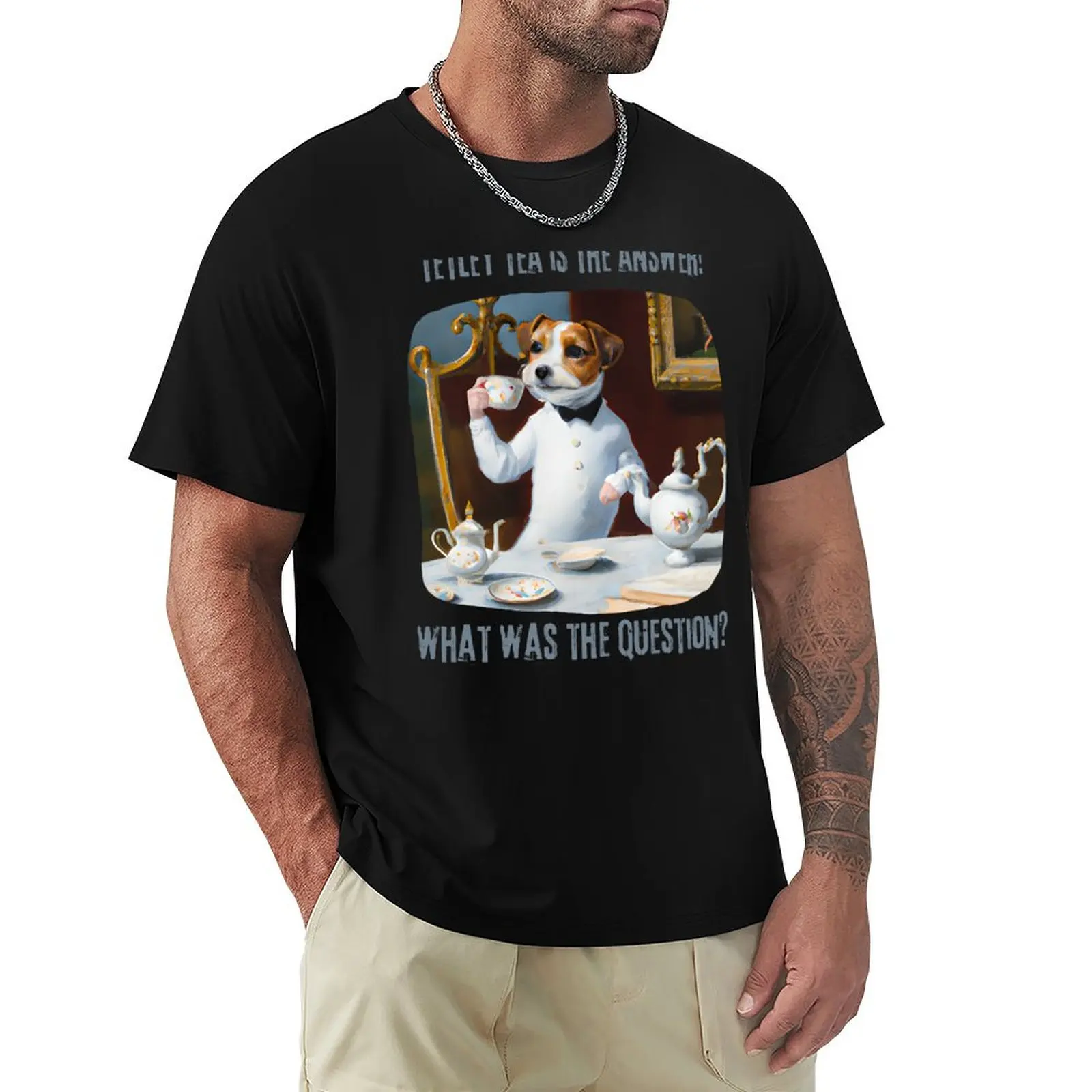 

Tetley tea is the answer Jack Russel terrier tea time T-Shirt Breathable Travel T-Shirt