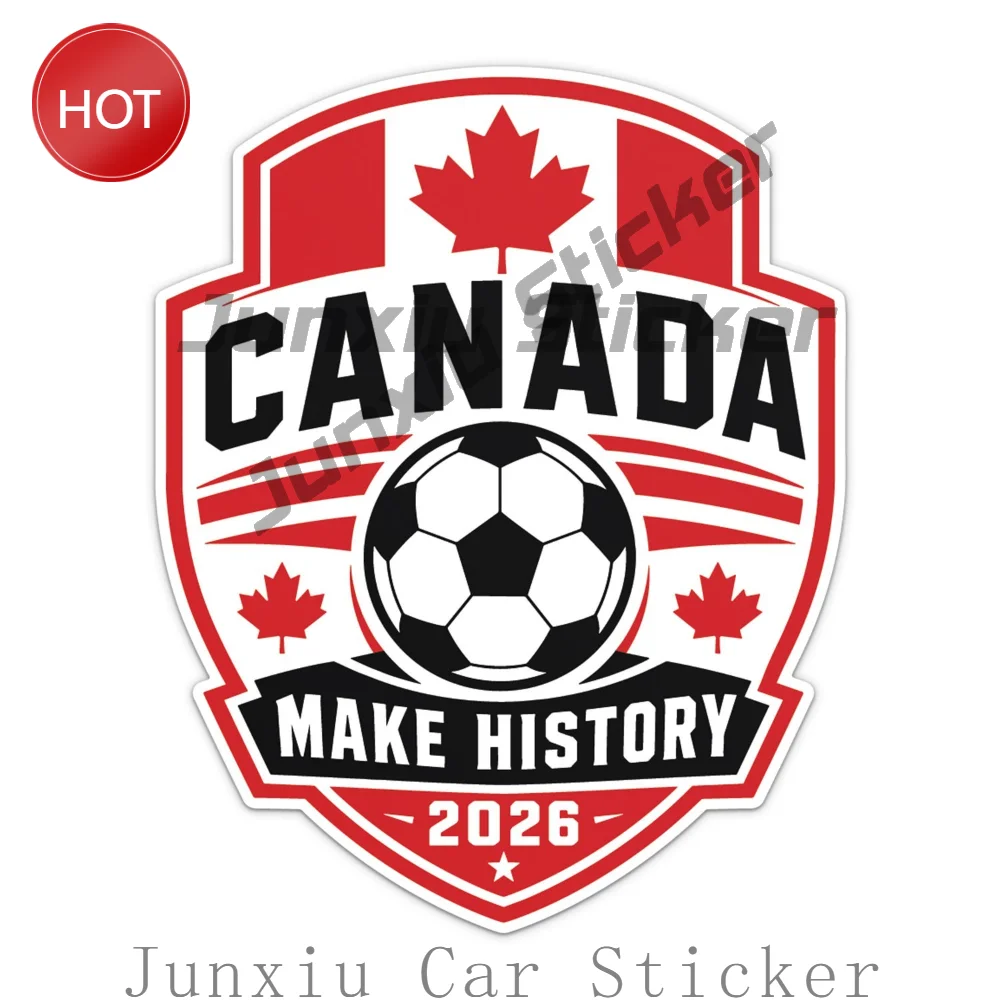 Canada Flag Football Soccer 2026 Make History Vinyl Car Sticker And Bumper Decal