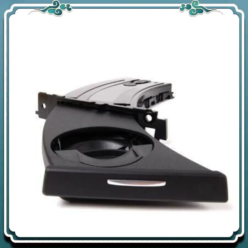 

Premium Car Right Driver Dashboard Cup Holder Assembly For BMW E90 2005-2012 Car Parts 51459173464 RHD