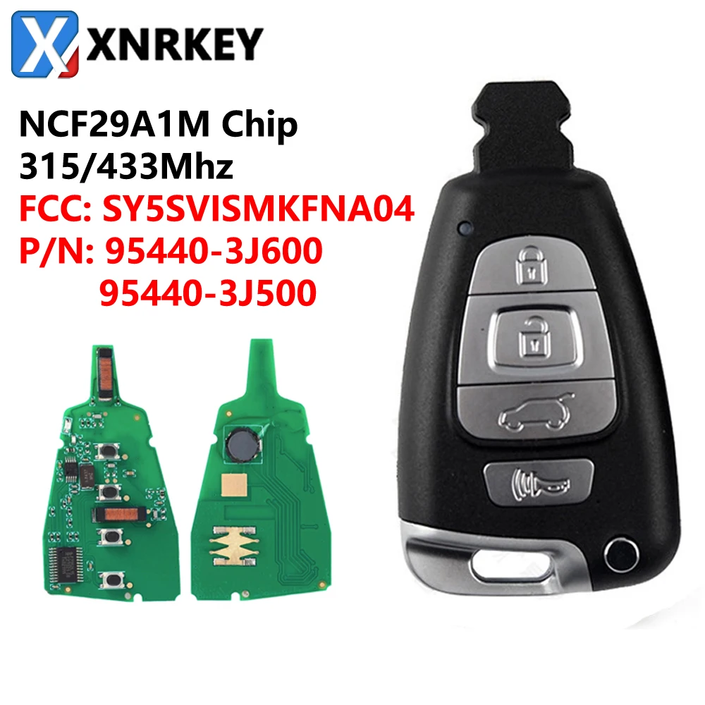 

XNRKEY 4 Button Remote Key 315/433Mhz NCF29A1M Chip for Hyundai Veracruz 2007-2012 FCC SY5SVISMKFNA04 PN 95440-3J600/95440-3J500