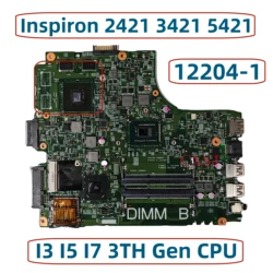 PWB:5J8Y4 12204-1 For dell Inspiron 2421 3421 5421 Laptop Motherboard With 1007U I3 I5 I7 3TH Gen CPU CN-07GDDC 05HG8X Tested