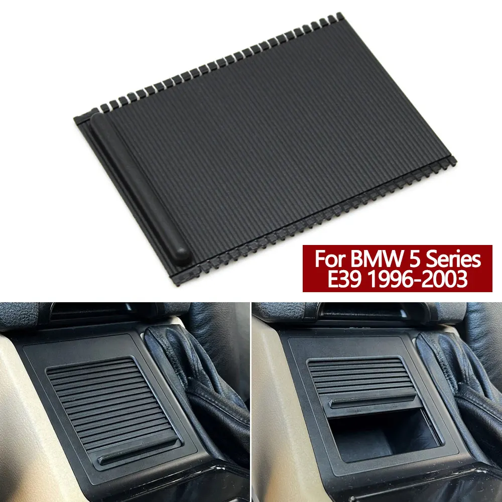 

Передняя центральная консоль автомобиля, раздвижная рулонная шторка для хранения монет для BMW 5 серии E39 520i 525i 528i 530i 1997-2003 51168159698