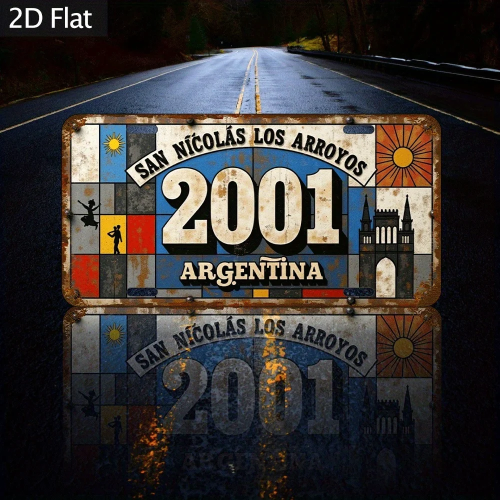 Letrero Metálico Vintage 2D Plano - Decoración de Pared Industrial Retro 2D - 12x6 Pulgadas, San Nicolás Los Arroyos 2001 Argentina, Estilo Envejecido