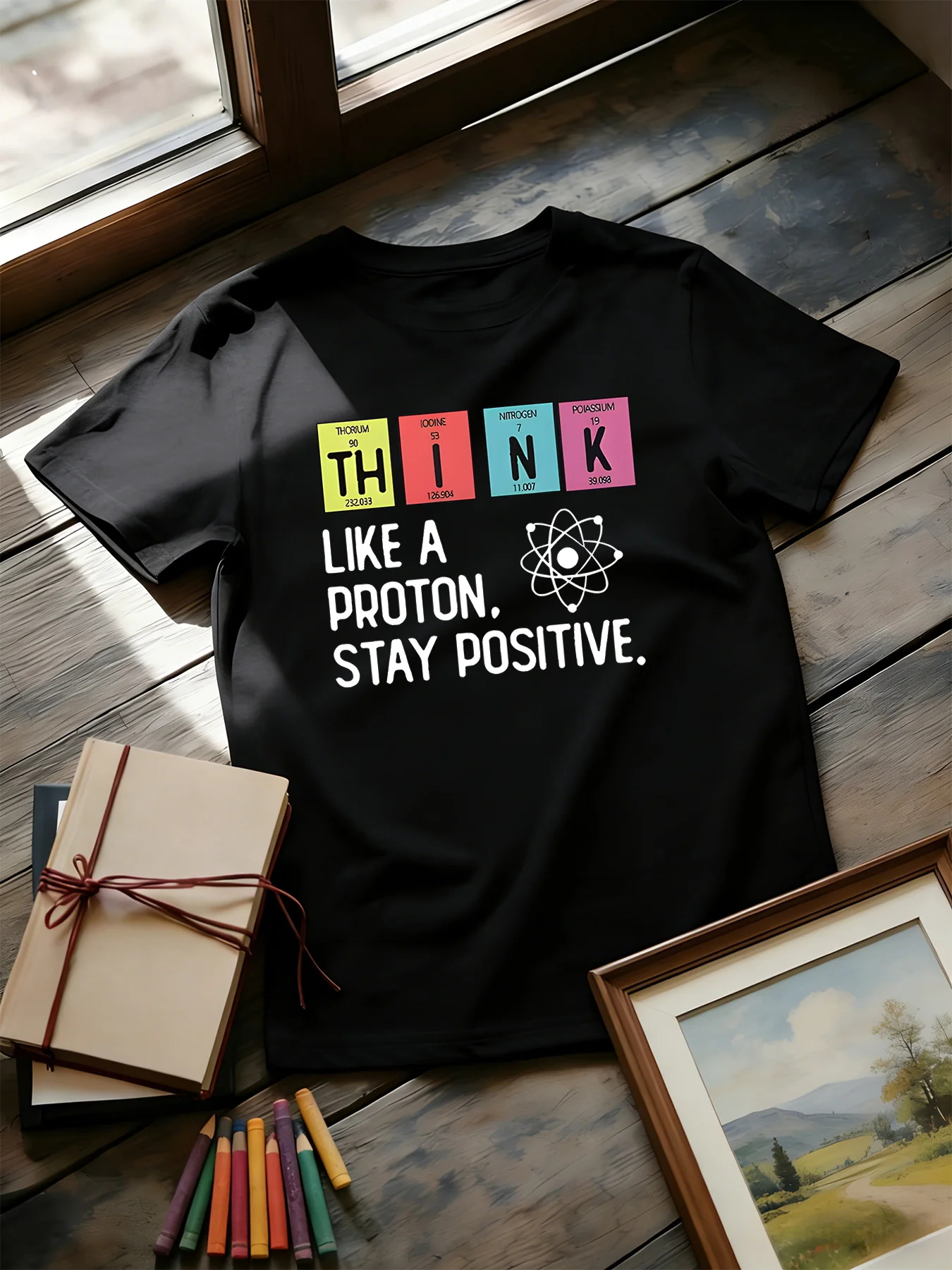 Think Like A Proton Stay Positive Kids Tee Girls Table Atom Graphic Short T Shirt Casual Top Science Quote Gift For Little Kid
