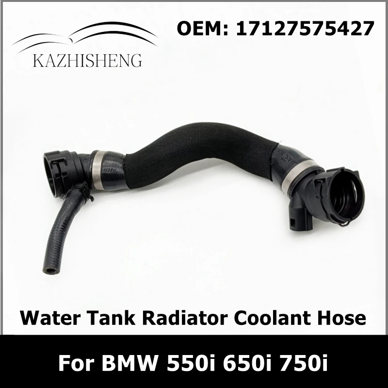 Cooling System Water Tank Radiator Coolant Hose for BMW 5 6 7 Series 550i 650i 750i 17127575427