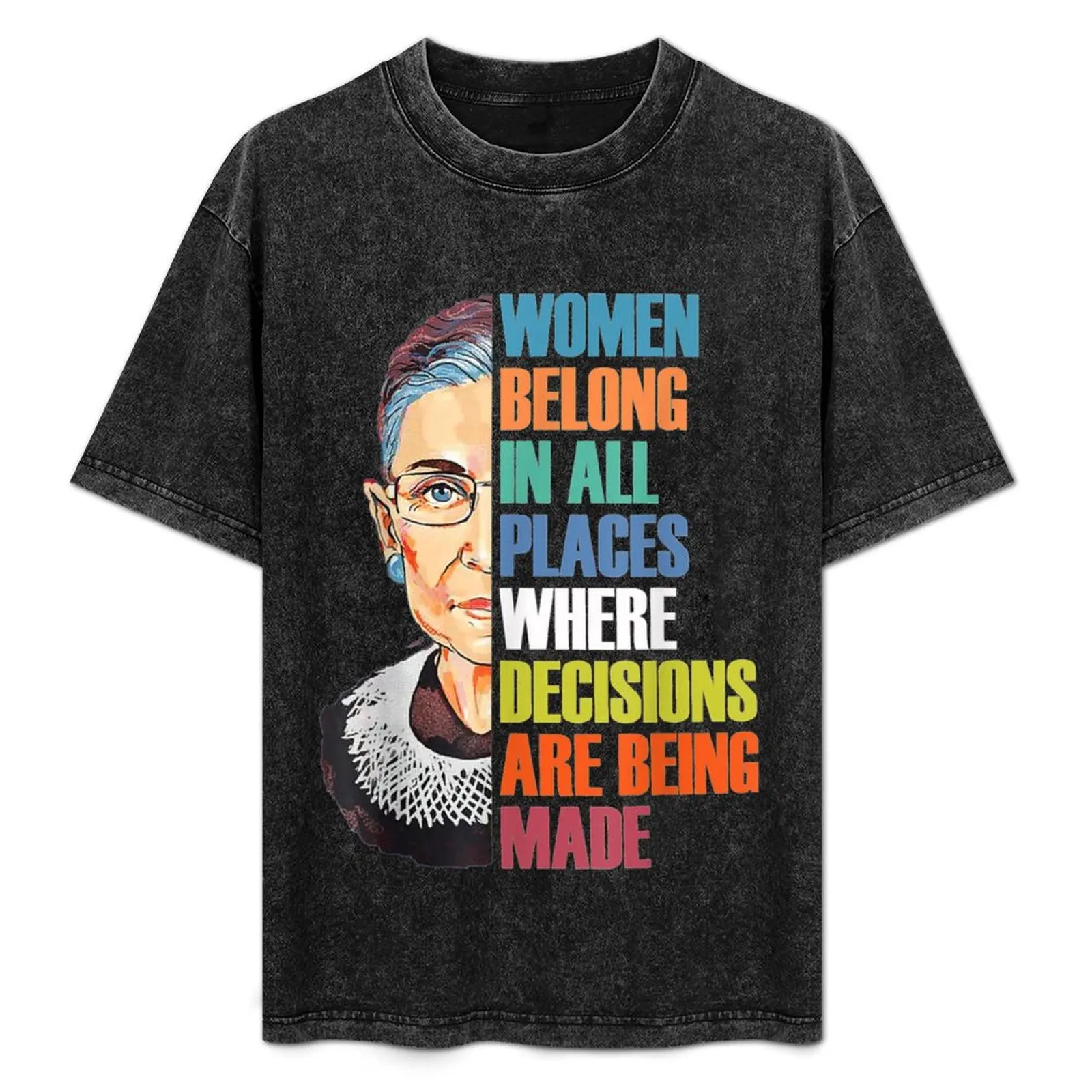 

Women Belong In All Places Ruth Bader Ginsburg RBG T-Shirt oversized t shirt sublime Men's t-shirts