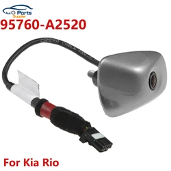 High Quality! 12V 95760A2520 95760-A2520 REAR VIEW BACK UP CAMERA For Kia Rio 957601W500 95760A2600 957601W550
