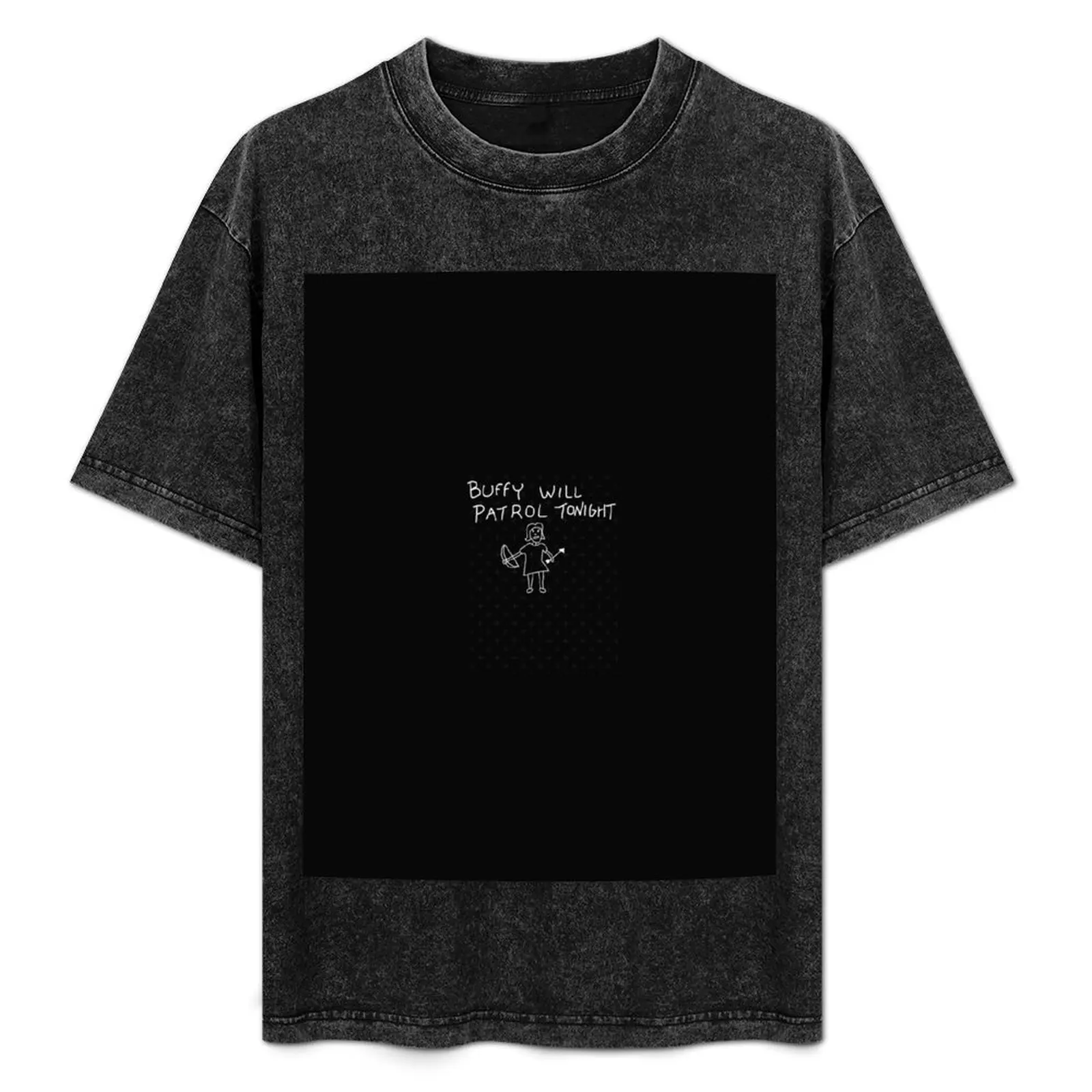

Buffy Will Patrol Tonight On Black T-Shirt summer 2025 clothes cute clothes T-shirts for men cotton