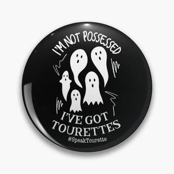 Im Not Possessed Ive Got Tourettes T  Soft Button Pin Decor Fashion Funny Hat Jewelry Creative Brooch Cartoon Metal Gift