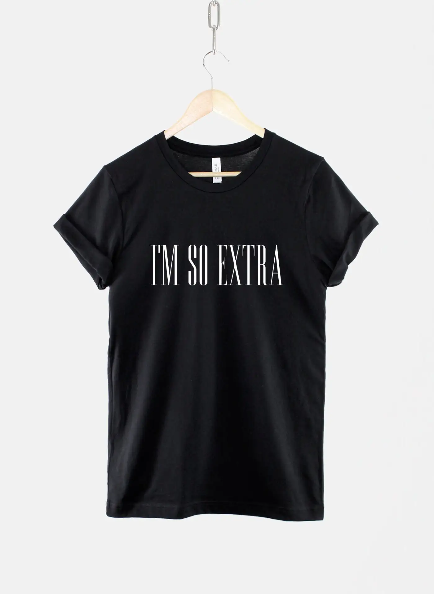 I'M So Extra T Shirt Sassy Hipster