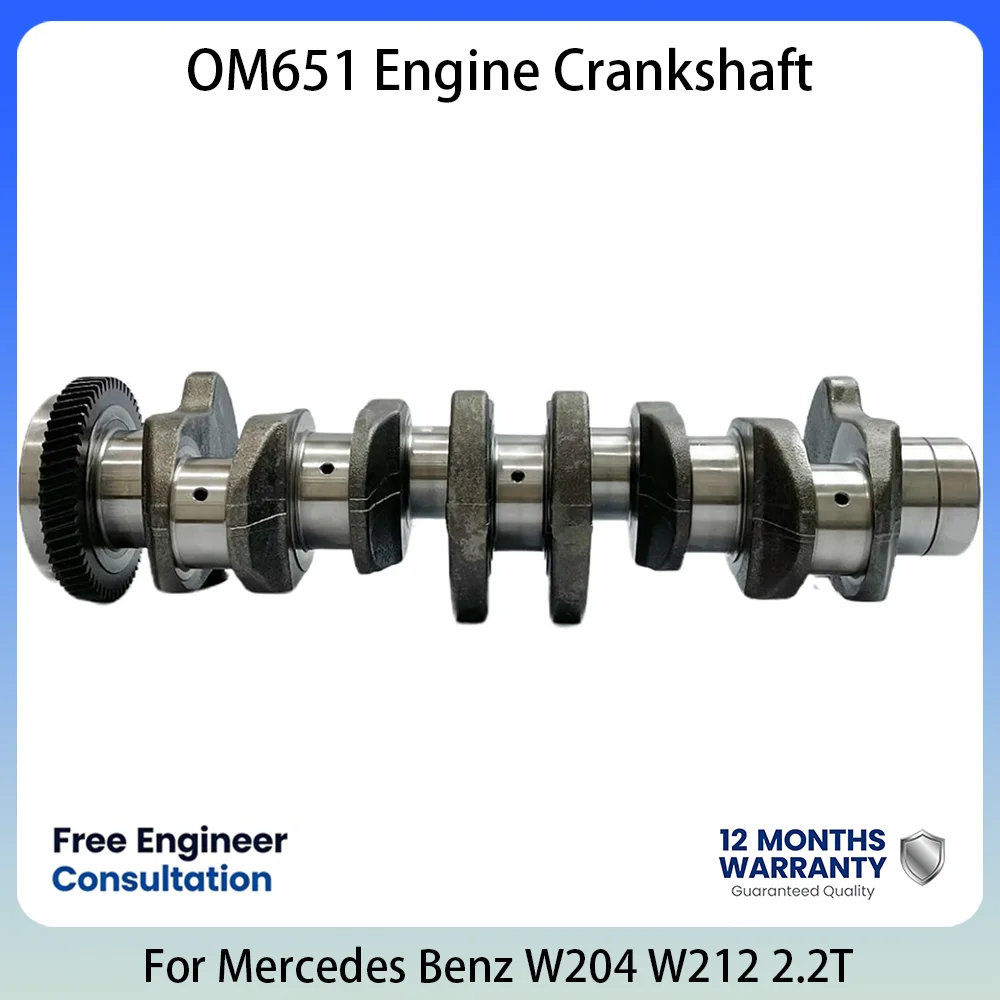 

Crankshaft OM651 2.2L 2.2 L T L4 Diesel For Mercedes W204 W212 W906 Sprinter Vito Heavy Duty OE Replacement Engine Spare Parts