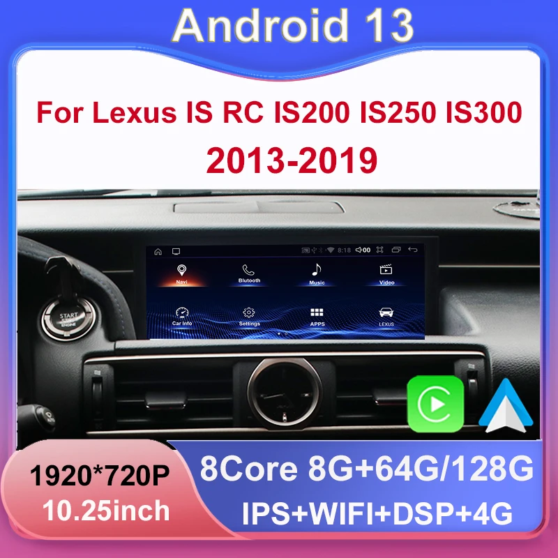 Android 13 8+128G Car Multimedia For Lexus RC IS 200 250 300 350 200t 300h Video Player Support GPS Auto Radio Wireless Carplay