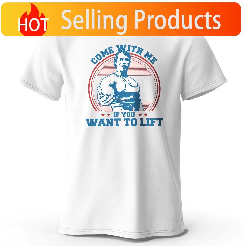 Come with Me If You Want To Lift Printed Men's T-Shirt 100% Cotton Oversized Funny Graphic Tees for Men Summer Tops