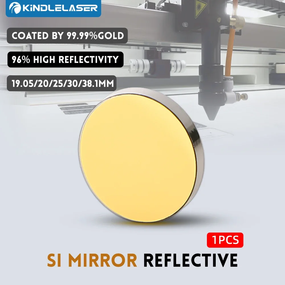 Kindlelaser Si Reflective Mirror 1PCS D19.05 20 25 30 38.1mm Coated Gold for CO2 Laser Engraving Cutting Machine