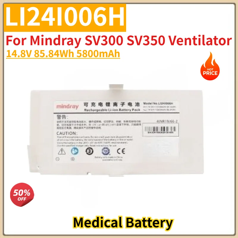 

LI24I006H High Quality Medical Battery 14.8V 85.84Wh 5800mAh for Mindray SV300 SV350 Ventilator Brand New Replacement Battery