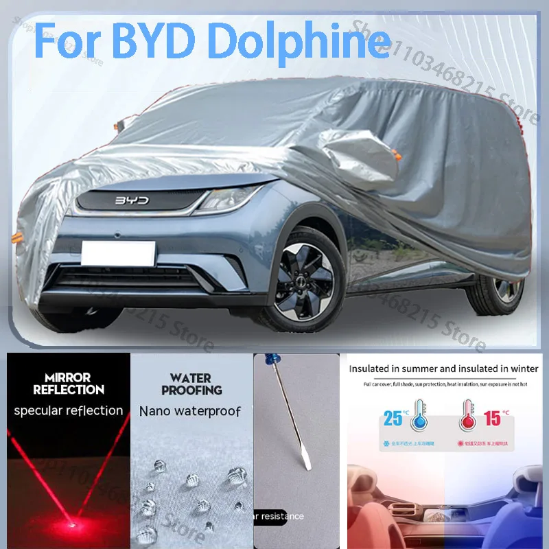 

For BYD Dolphine Full Car cover with UV protection and Winter Insulation roles,Rainproof,Snowproof Ati-frost properties.