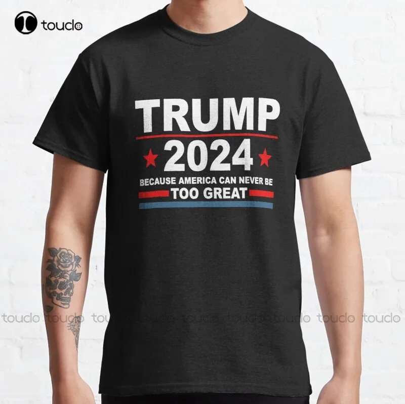 

New Trump 2024 Gift T-Shirt Trump 2024 Keep America Great Classic T-Shirt Cotton Tee Shirt Mom Shirt Custom Aldult Teen Unisex