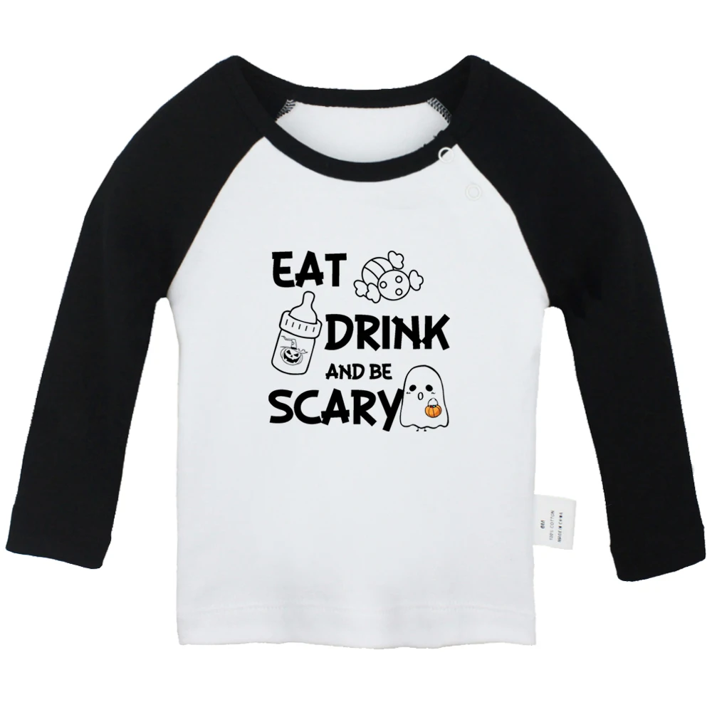 

Eat Drink And Be Scary Fun Baby T-shirts Cute Boys Girls Tops Infant Long Sleeves T shirt Newborn Soft Clothes Kids Best Present