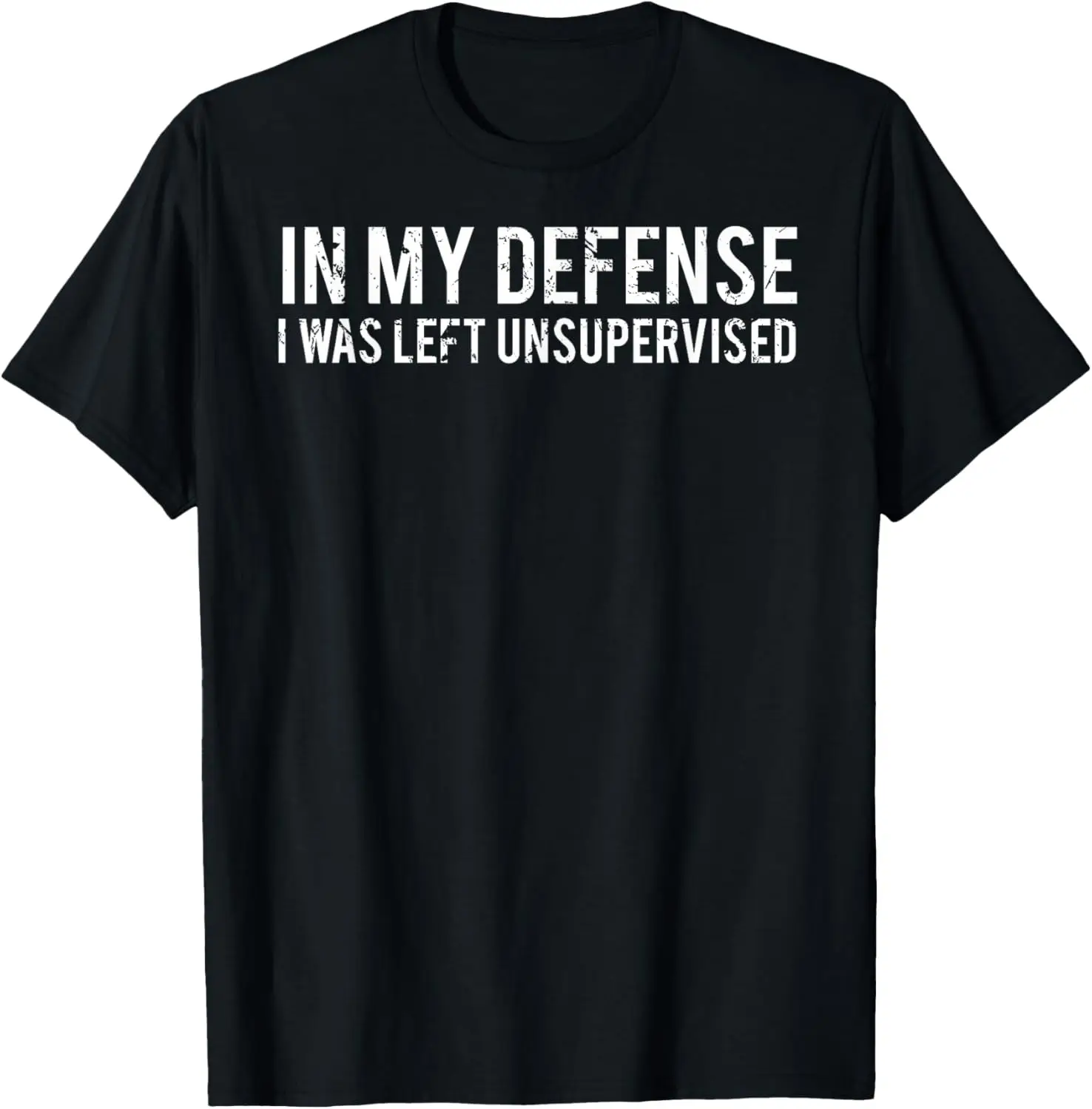 In My Defense I Was Left Unsupervised Cool Funny T-Shirt 100% Cotton Trendy Y2K Short-Sleeve Tee-Soft, Quick-Drying,