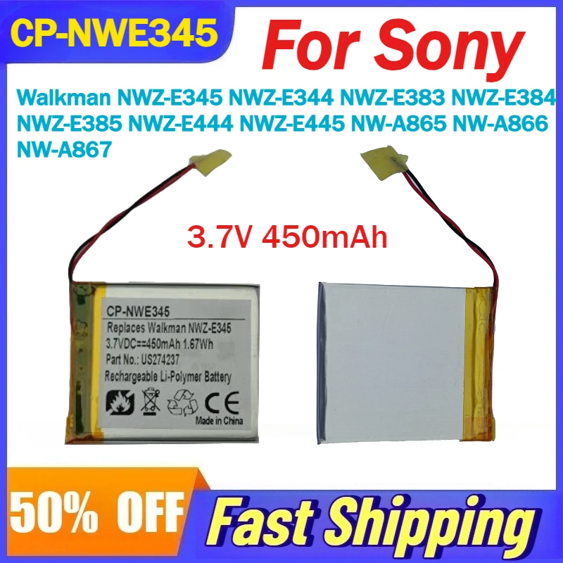

3.7V 450mAh CP-NWE345 Battery for Sony Walkman NWZ-E345/E344/E383/E384/E385/E444/E445 NW-A865 NW-A866/A867