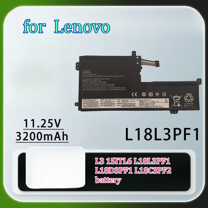 3200mAh 35Wh Capacity Suitable for Lenovo L3 15ITL6 L18L3PF1 L18D3PF1 L18C3PF2  Long Endurance Stable Digital  Battery
