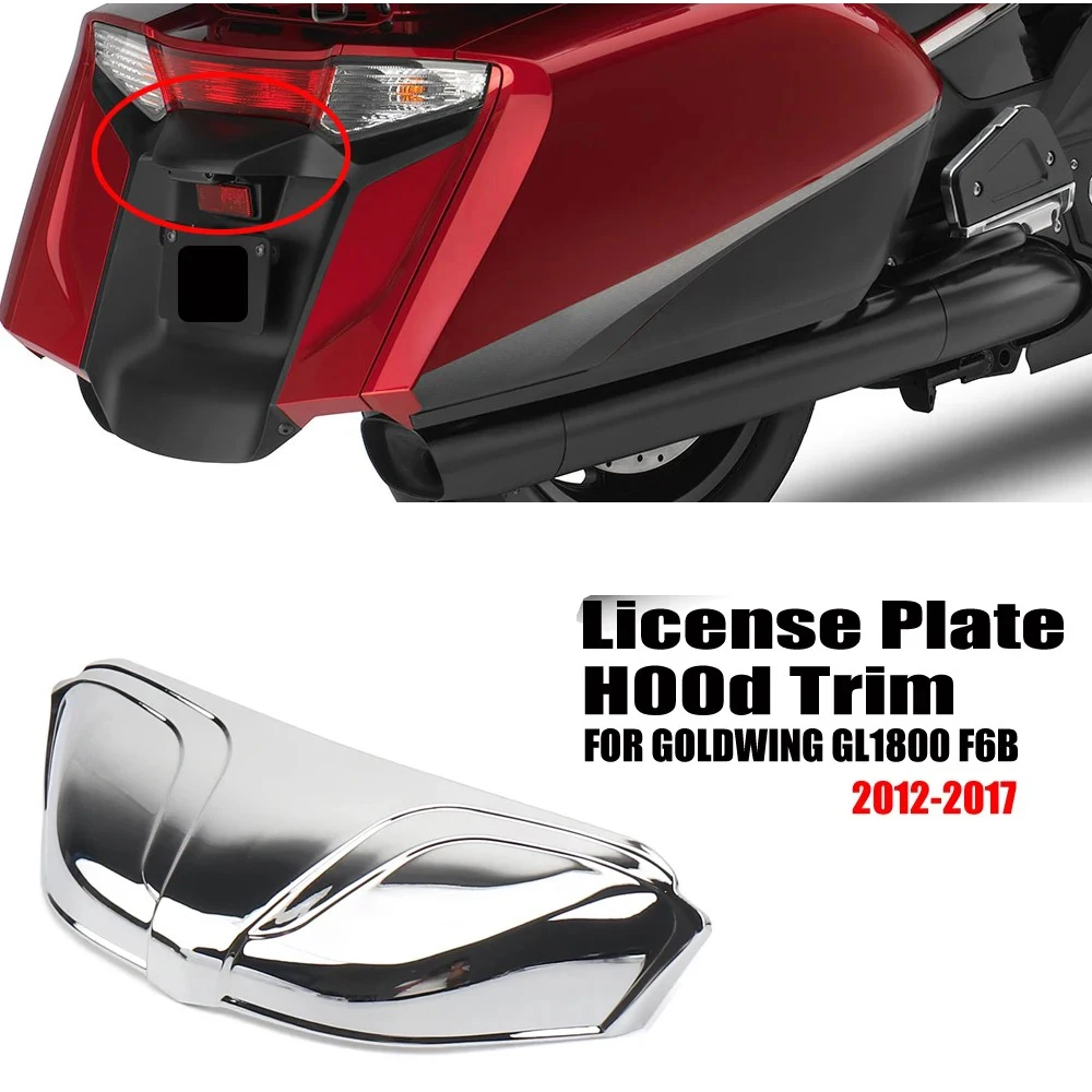 

Chrome Rear License Plate Hood Trim Cover Motorcycle For Honda GOLDWING Goldwing GL1800 gl1800 F6B 2012 2013 2014 2015 2016 2017