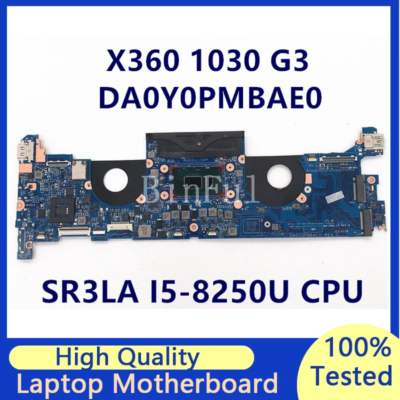 

Mainboard For HP EliteBook X360 1030 G3 DA0Y0PMBAE0 Laptop Motherboard With SR3LA I5-8250U CPU 100% Fully Tested Working Well