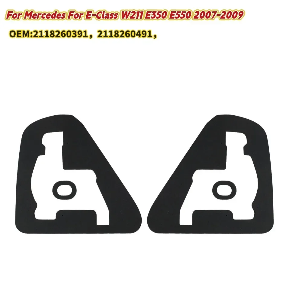 

2PCS For Mercedes For E-Class For W211 2007 2008 2009 Rear Tail Light Gasket Fog Lamp Sponge Pad 2118260391，2118260491