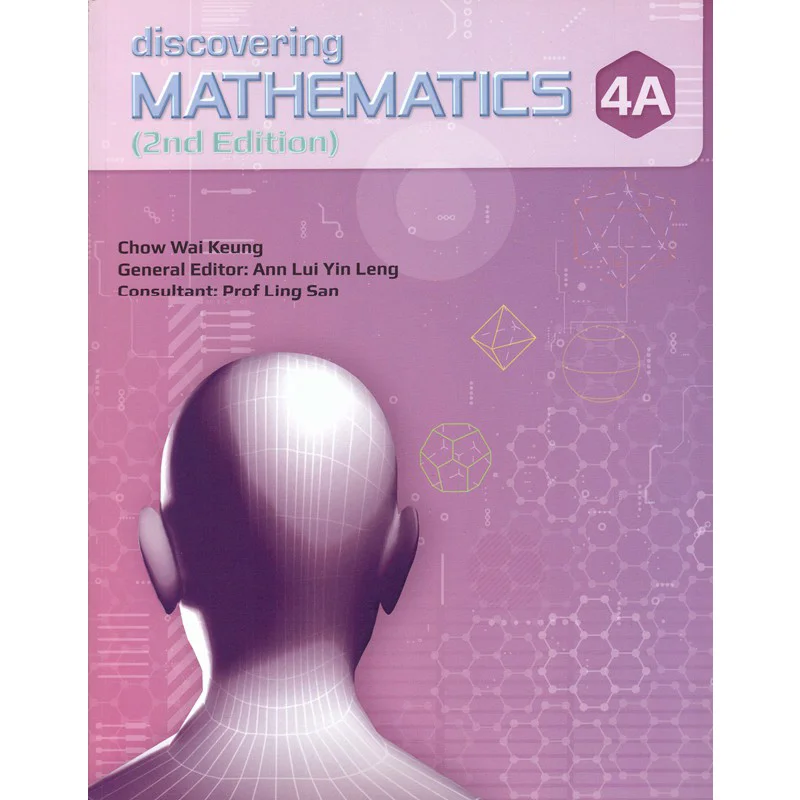 

Discovering Mathematics Textbook 4A 2nd Edition Chow Wai Keung Chin Yeow Chong Star Publishing 9789814448833 Book