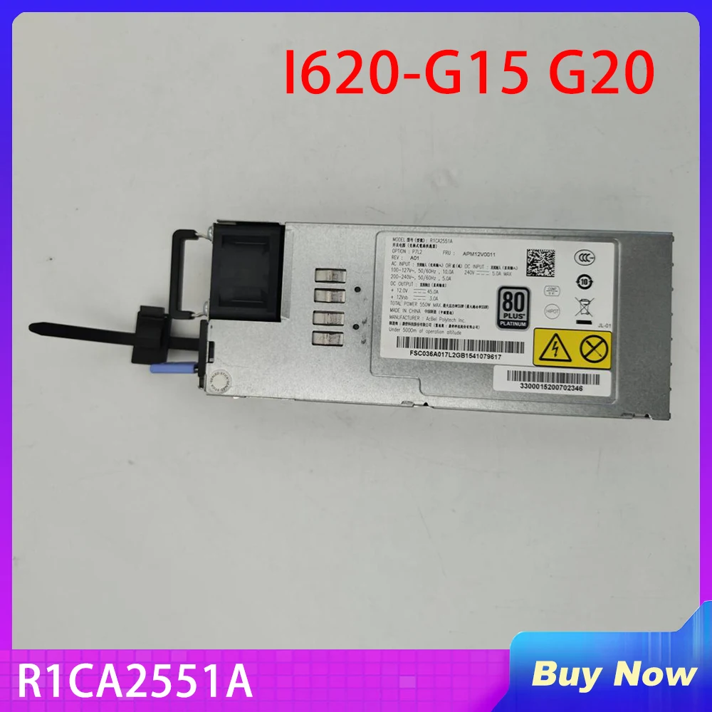 

For Sugon I620-G15 G20 Server PSower Supply APM12V0003 APM12V0004 MAX 550W R1CA2551A