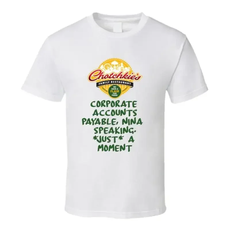 Office Space Chotchkies Corporate Accounts Payable, Nina Speaking. *just* A Mome T shirt